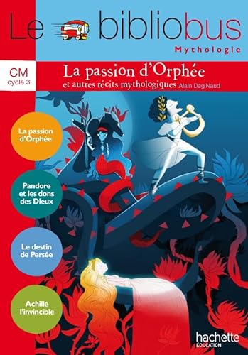 Le bibliobus: Bibliobus CM Livre/La passion d'Orphee