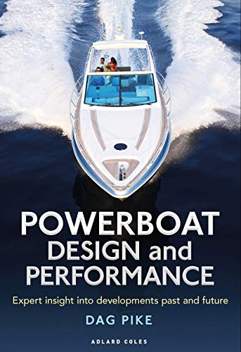 Powerboat Design and Performance: Expert insight into developments past and future von Bloomsbury