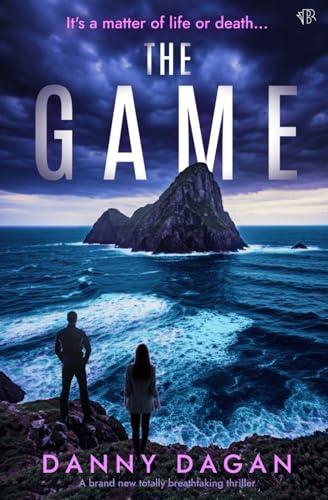The Game: A BRAND NEW totally breathtaking thriller von Bloodhound Books