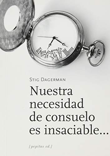 Nuestra necesidad de consuelo es insaciable... (NoFicción, Band 52) von Pepitas de calabaza
