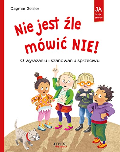 Nie jest źle mówić NIE: O wyrażaniu i szanowaniu odmowy Nie jest źle mówić NIE: O wyrażaniu i szanowaniu odmowy