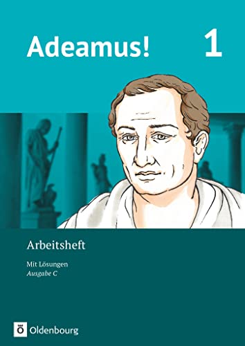 Adeamus! - Ausgabe C - Latein als 2. Fremdsprache - Band 1: Arbeitsheft von Oldenbourg Schulbuchverl.