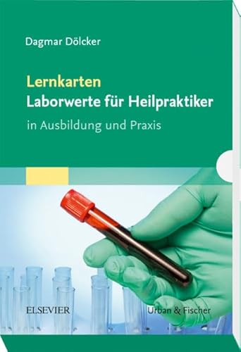 Lernkarten Laborwerte für Heilpraktiker: in Ausbildung und Praxis