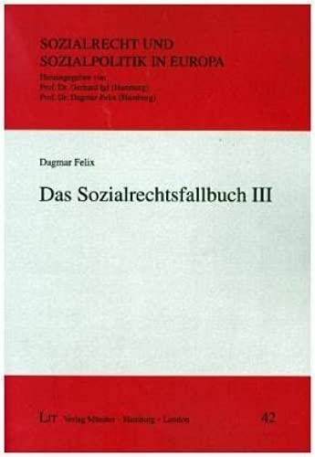 Das Sozialrechtsfallbuch III von LIT Verlag