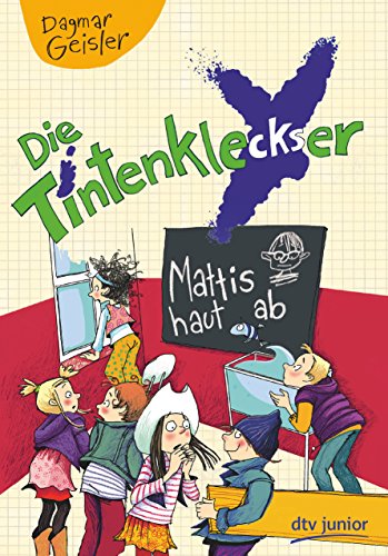 Die Tintenkleckser - Mattis haut ab (Die Tintenkleckser-Reihe, Band 3) Die Tintenkleckser - Mattis haut ab (Die Tintenkleckser-Reihe, Band 3)