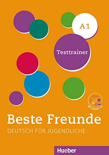 Beste Freunde A1: Kopiervorlagen.Deutsch als Fremdsprache / Testtrainer mit Audio-CD von Hueber Verlag GmbH