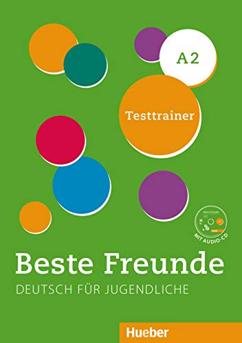 Beste Freunde A2: Kopiervorlage.Deutsch als Fremdsprache / Testtrainer mit Audio-CD von Hueber Verlag GmbH