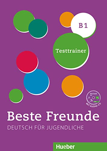 Beste Freunde B1: Kopiervorlage.Deutsch als Fremdsprache / Testtrainer mit Audio-CD von Hueber Verlag GmbH