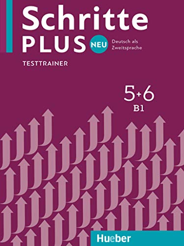 Schritte plus Neu 5+6: Deutsch als Zweitsprache / Testtrainer mit Audio-CD