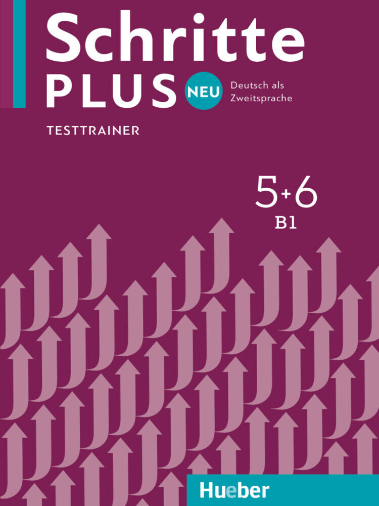Schritte plus Neu 5+6 B1 Testtrainer mit Audio-CD von Hueber Verlag GmbH
