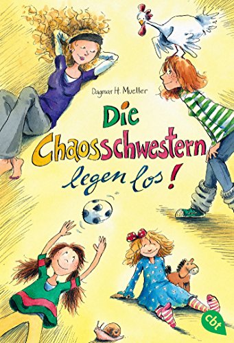 Die Chaosschwestern legen los: Start der lustigen Reihe für Mädchen ab 10 Jahren (Die Chaosschwestern-Reihe, Band 1) von cbj