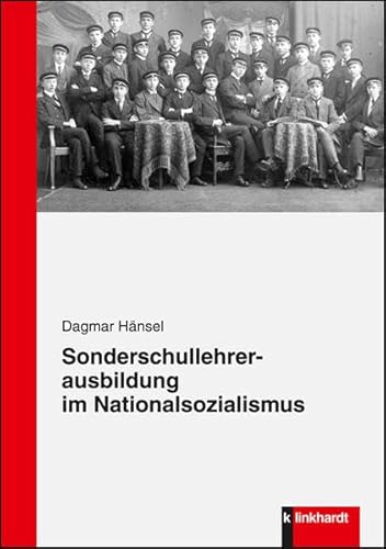 Sonderschullehrerausbildung im Nationalsozialismus von Klinkhardt, Julius