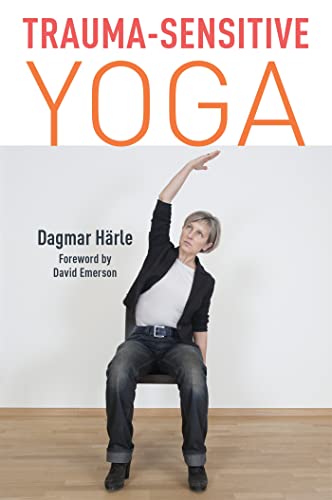 Trauma-Sensitive Yoga von Jessica Kingsley Publishers