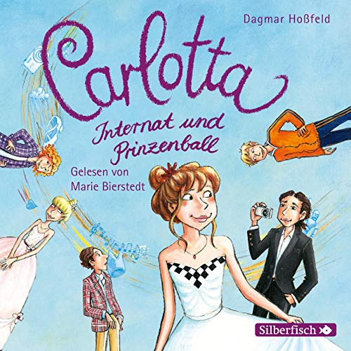 Carlotta 4: Carlotta - Internat und Prinzenball: 2 CDs (4)