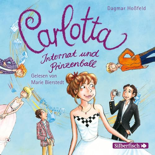 Carlotta 4: Carlotta - Internat und Prinzenball: 2 CDs (4)