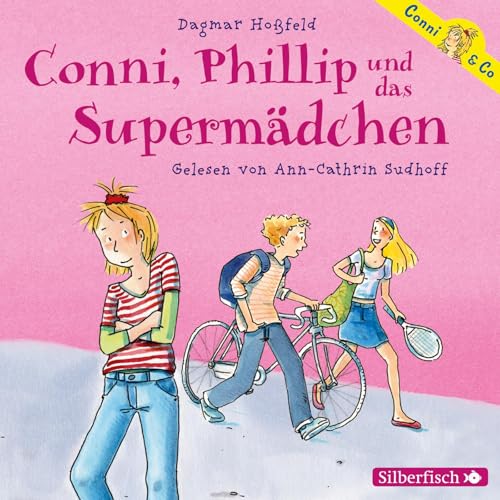 Conni & Co 7: Conni, Phillip und das Supermädchen: 2 CDs (7) von Silberfisch