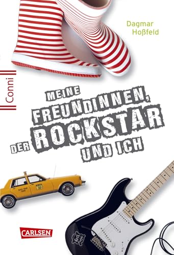 Conni 15 5: Meine Freundinnen, der Rockstar und ich: Ein Buch für Mädchen ab 12 Jahren über Freundschaft, Musikfestivals und einem echten Rockstar (5)