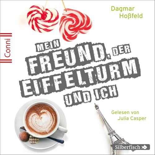 Conni 15 4: Mein Freund, der Eiffelturm und ich: 2 CDs (4)