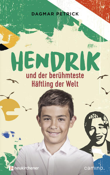 Hendrik und der berühmteste Häftling der Welt von Neukirchener Verlag