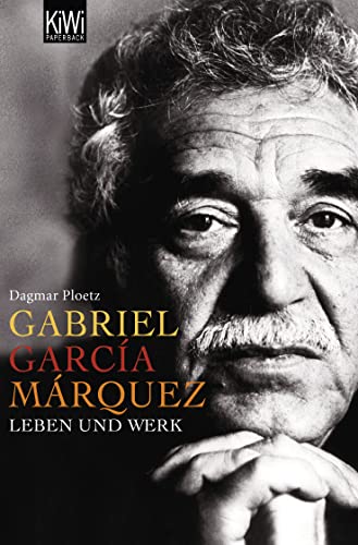 Gabriel García Márquez: Leben und Werk