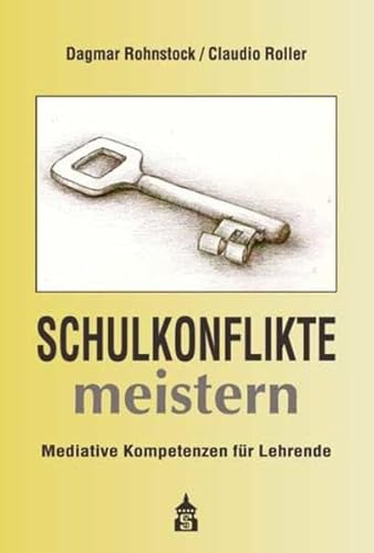 Schulkonflikte meistern: Mediative Kompetenzen für Lehrende