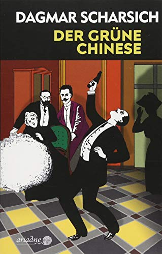 Der grüne Chinese: Originalausgabe (Ariadne)