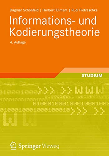 Informations- und Kodierungstheorie von Vieweg+Teubner Verlag