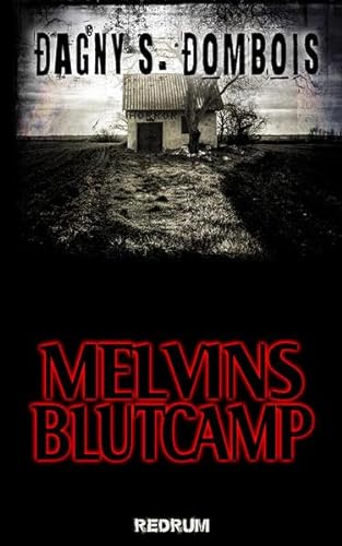 Melvins Blutcamp von Redrum Books