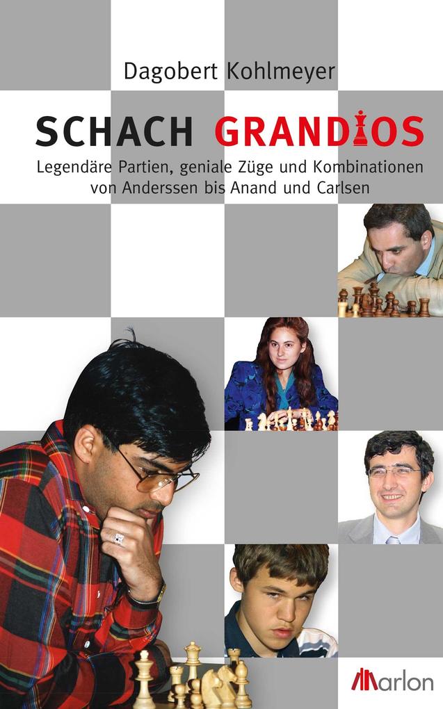 Schach grandios von Marlon Verlag