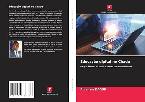 Educação digital no Chade: Porque é que as TIC estão ausentes das nossas escolas? von Edições Nosso Conhecimento