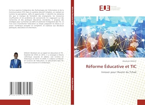 Réforme Éducative et TIC: Innover pour l'Avenir du Tchad von Éditions universitaires européennes