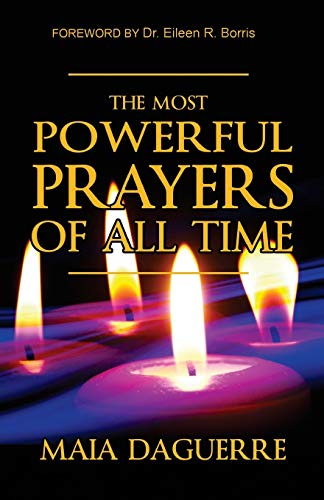 The Most Powerful Prayers of All Time The Most Powerful Prayers of All Time von Wordcrafts Press