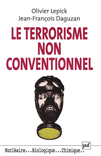 Le terrorisme non conventionnel von PUF