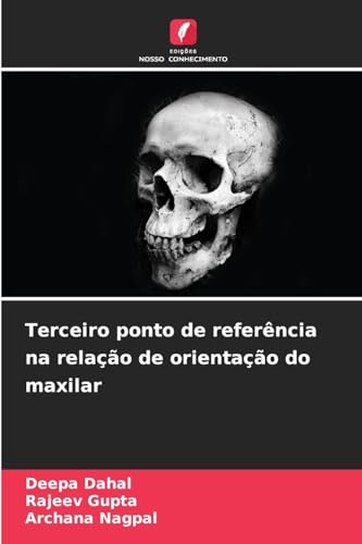 Terceiro ponto de referência na relação de orientação do maxilar von Edições Nosso Conhecimento