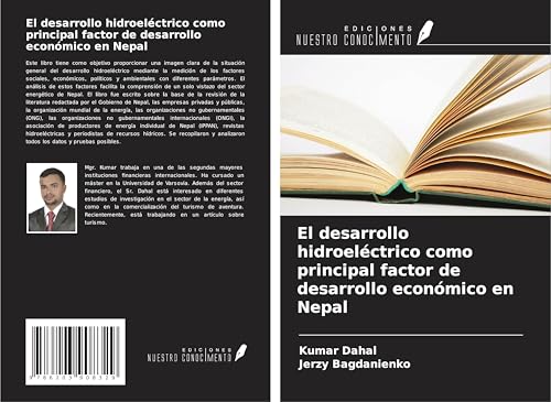 El desarrollo hidroeléctrico como principal factor de desarrollo económico en Nepal von Ediciones Nuestro Conocimiento