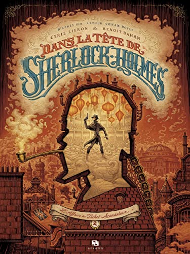 Dans la tête de Sherlock Holmes - Tome 2 - L'Affaire du ticket scandaleux von ANKAMA