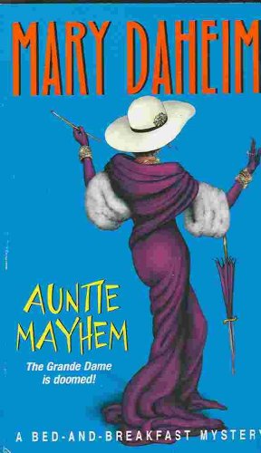 Auntie Mayhem (Bed-and-Breakfast Mysteries) von Avon
