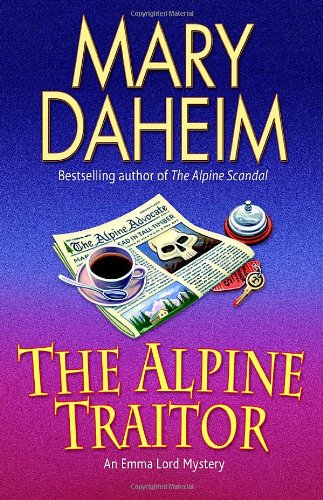 The Alpine Traitor: An Emma Lord Mystery