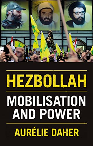 Hezbollah: Mobilisation and Power von C Hurst & Co Publishers Ltd
