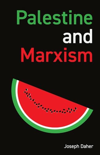 Palestine and Marxism von Resistance Books