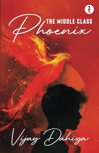 The Middle Class Phoenix von IndiePress