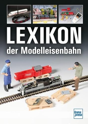 Lexikon der Modelleisenbahn von Motorbuch Verlag