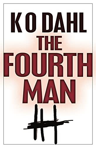 The Fourth Man: An Oslo Detectives Mystery