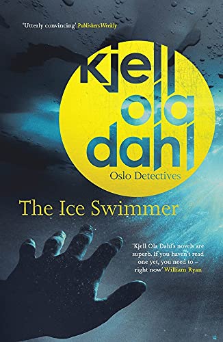 The Ice Swimmer: Volume 6 (Oslo Detectives, Band 6)