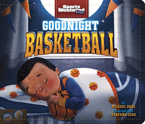 Goodnight Basketball (Sports Illustrated Kids)
