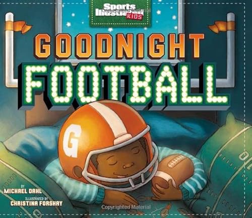 Goodnight Football (Sports Illustrated Kids) von Picture Window Books