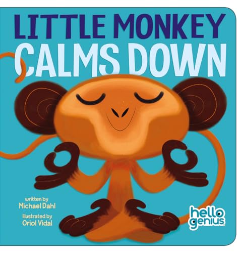 Little Monkey Calms Down (Hello Genius) von Picture Window Books