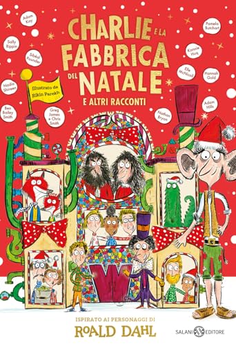 Charlie e la fabbrica del Natale e altri racconti (Fuori collana Salani) von Salani