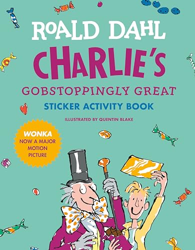 Charlie's Gobstoppingly Great Sticker Activity Book Charlie's Gobstoppingly Great Sticker Activity Book