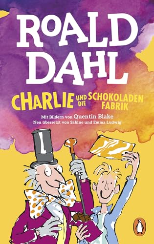 Charlie und die Schokoladenfabrik (Die Charlie-und-die-Schokoladenfabrik-Reihe, Band 1) von Penguin Junior